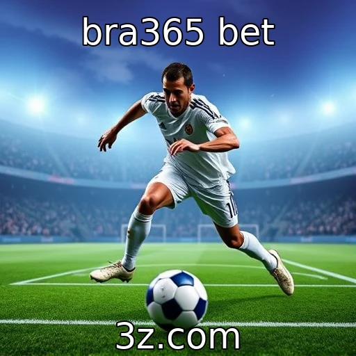 bra365 bet Apostas Esportivas: Analisando as Melhores Estratégias para 2025
